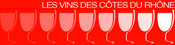 Les Vins des Côtes du Rhône